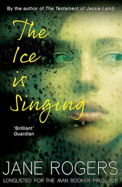 The Ice is Singing by Jane Rogers cover