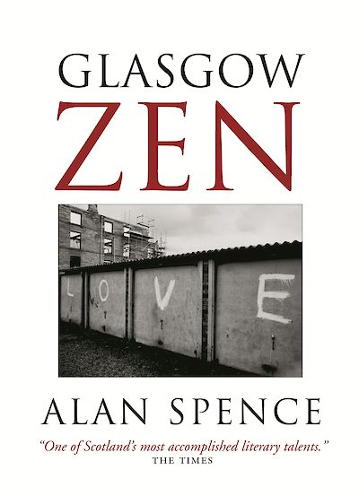 Glasgow Zen by Alan Spence cover