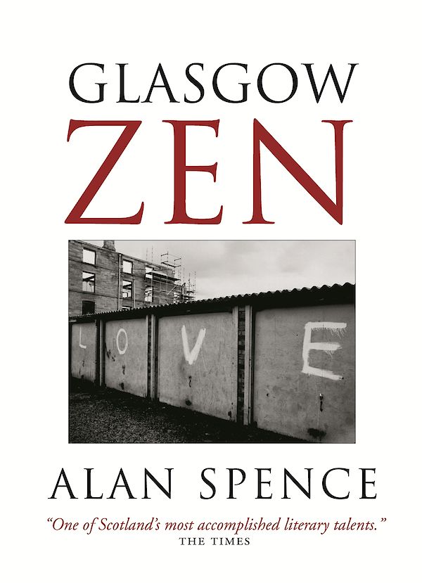 Glasgow Zen by Alan Spence (eBook ISBN 9781847677372) book cover