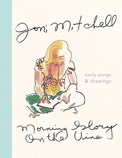 Morning Glory on the Vine by Joni Mitchell cover