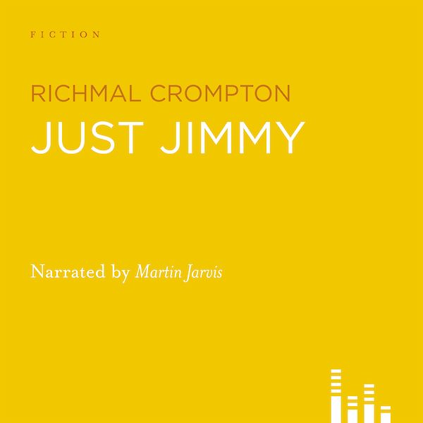 Just Jimmy by Richmal Crompton (Downloadable audio ISBN 9780857867483) book cover