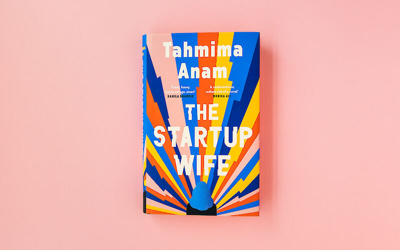 The Startup Wife by Tahmima Anam gallery image 7