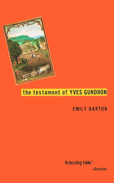 The Testament Of Yves Gundron by Emily Barton cover