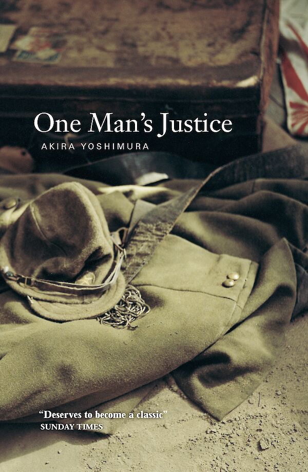 One Man's Justice by Akira Yoshimura (eBook ISBN 9781847677150) book cover