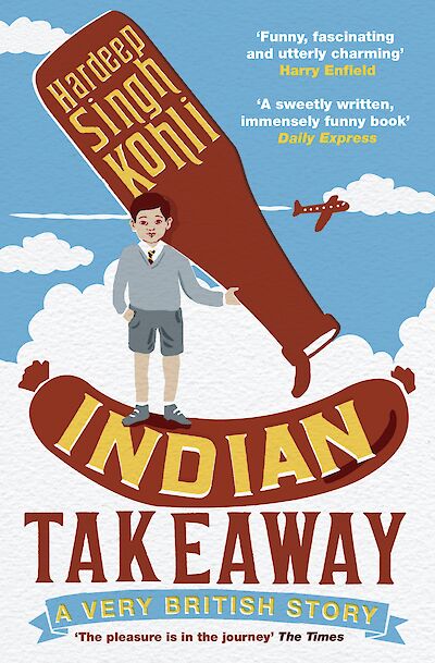Indian Takeaway by Hardeep Singh Kohli cover