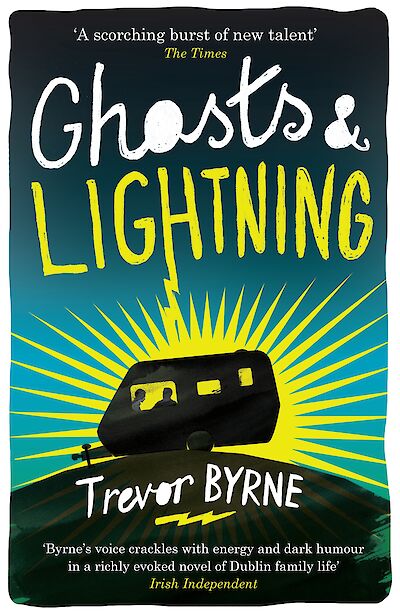 Ghosts and Lightning by Trevor Byrne cover