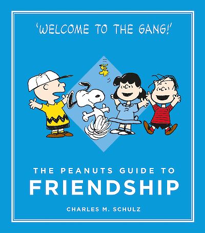 The Peanuts Guide to Friendship by Charles M. Schulz cover