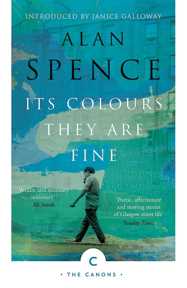 Its Colours They Are Fine by Alan Spence (Paperback ISBN 9781786892973) book cover