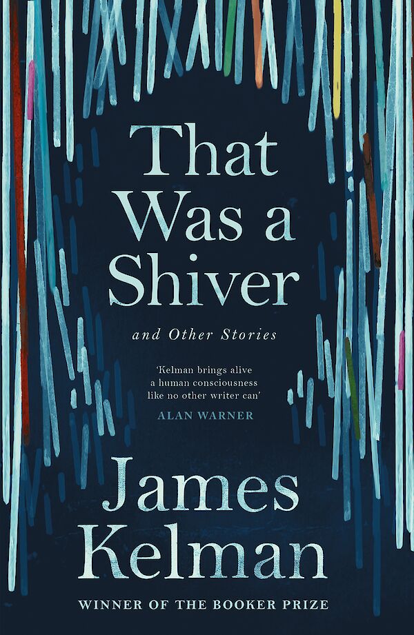 That Was a Shiver, and Other Stories by James Kelman (Paperback ISBN 9781786890924) book cover