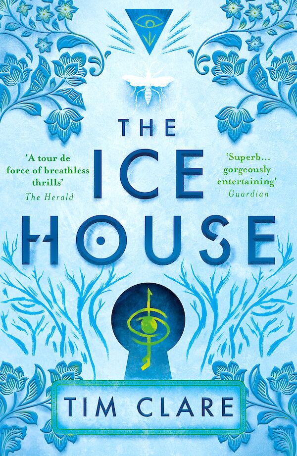 The Ice House by Tim Clare (Paperback ISBN 9781786894823) book cover