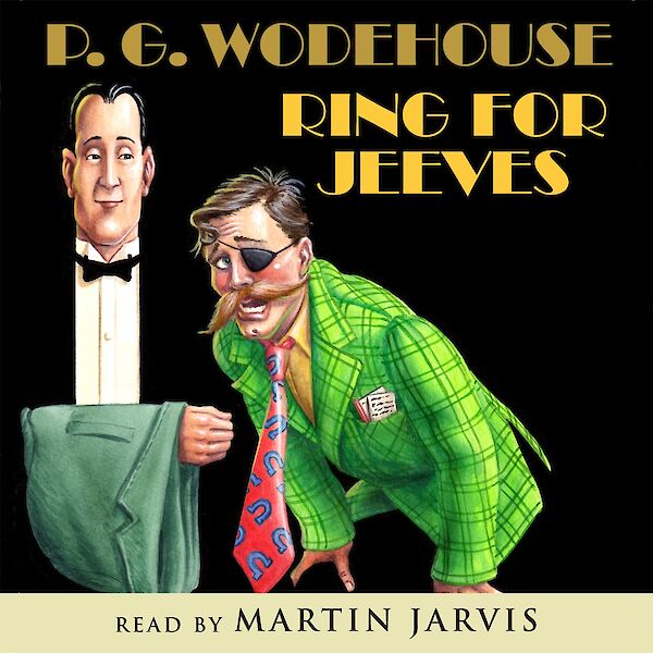 Ring For Jeeves by P.G. Wodehouse (Downloadable audio ISBN 9780857869890) book cover