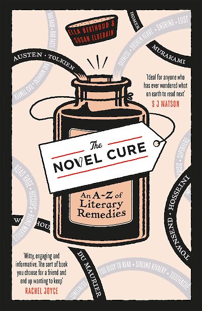 The Novel Cure by Ella Berthoud, Susan Elderkin cover