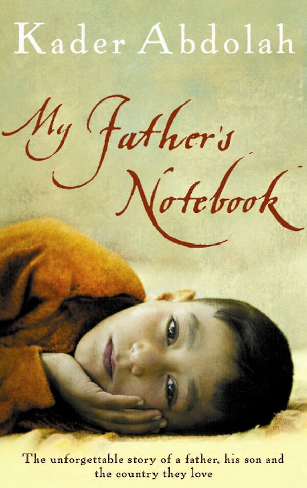 My Father's Notebook by Kader Abdolah (Paperback ISBN 9781841959276) book cover