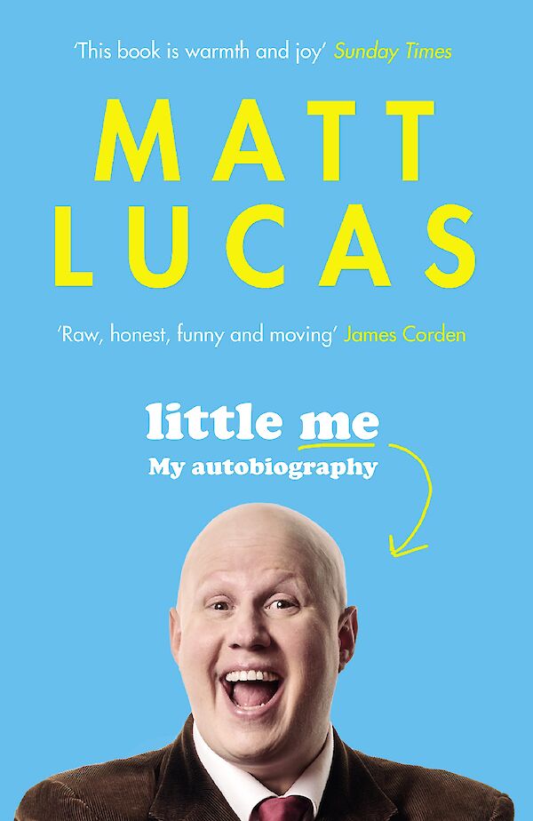 Little Me by Matt Lucas (Paperback ISBN 9781786892508) book cover
