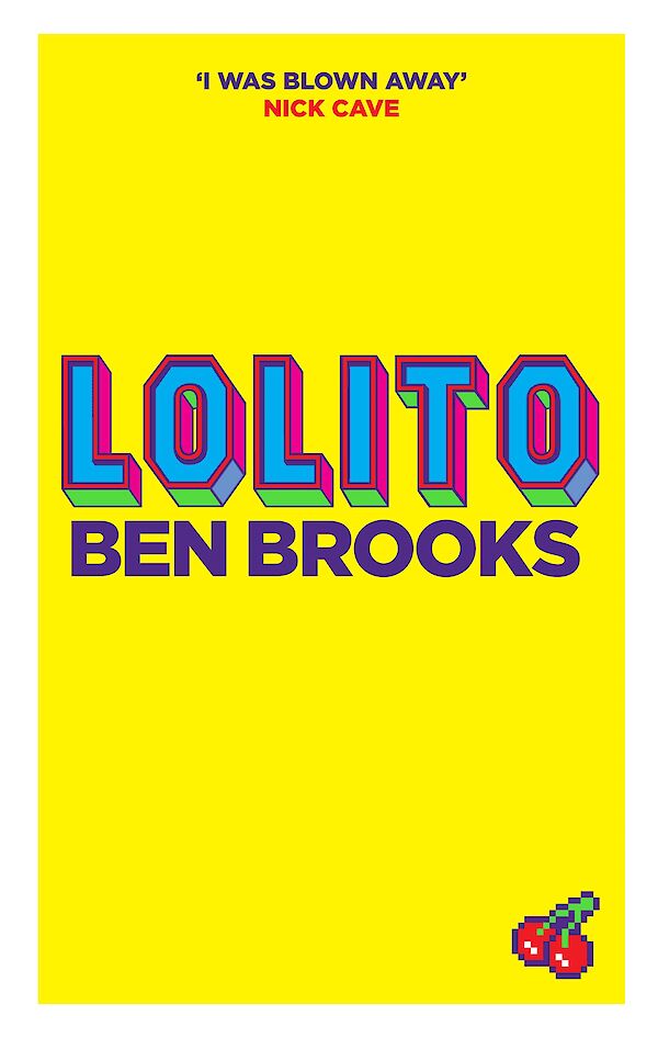 Lolito by Ben Brooks (Paperback ISBN 9781782111580) book cover