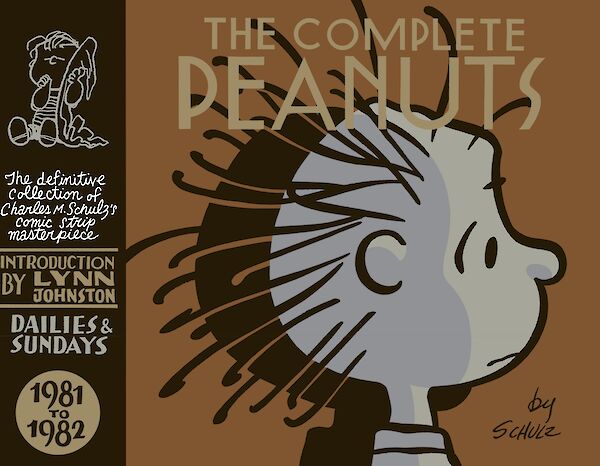 The Complete Peanuts 1981-1982 by Charles M. Schulz (Hardback ISBN 9781782111023) book cover