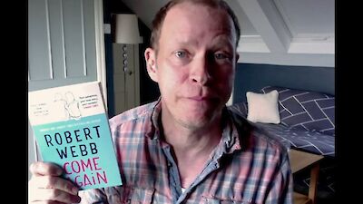 Robert Webb on Come Again, out now in paperback!