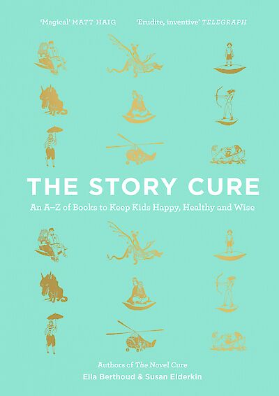 The Story Cure by Ella Berthoud, Susan Elderkin cover