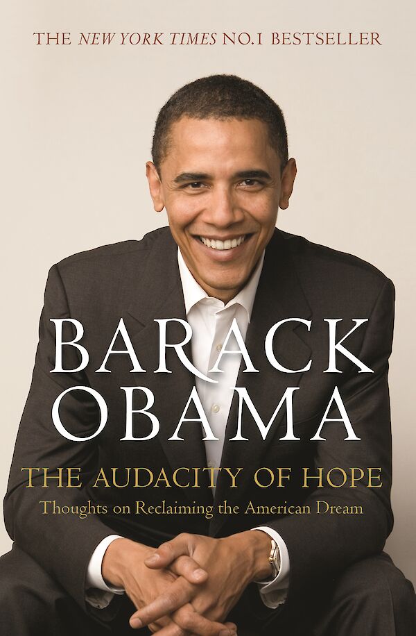 The Audacity of Hope by Barack Obama (Paperback ISBN 9781847670830) book cover