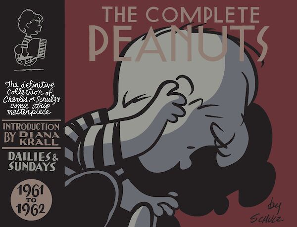 The Complete Peanuts 1961-1962 by Charles M. Schulz (Hardback ISBN 9781847671509) book cover