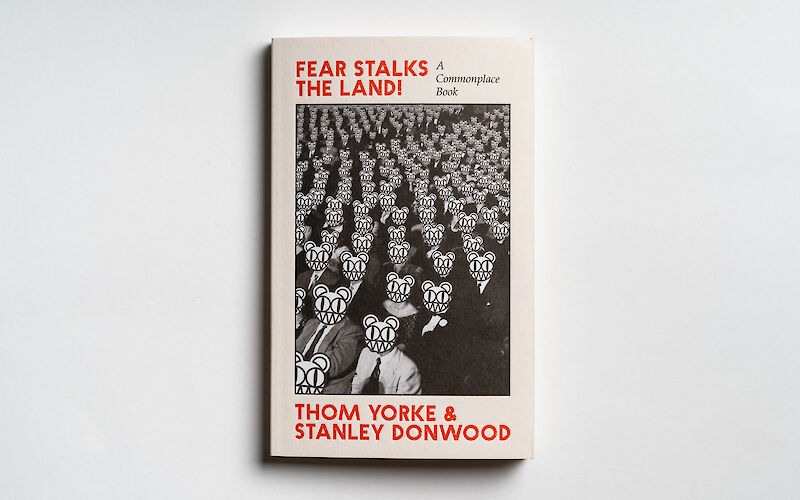 Fear Stalks the Land! by Thom Yorke, Stanley Donwood gallery image 1