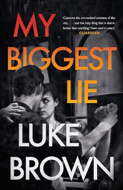 My Biggest Lie by Luke Brown cover