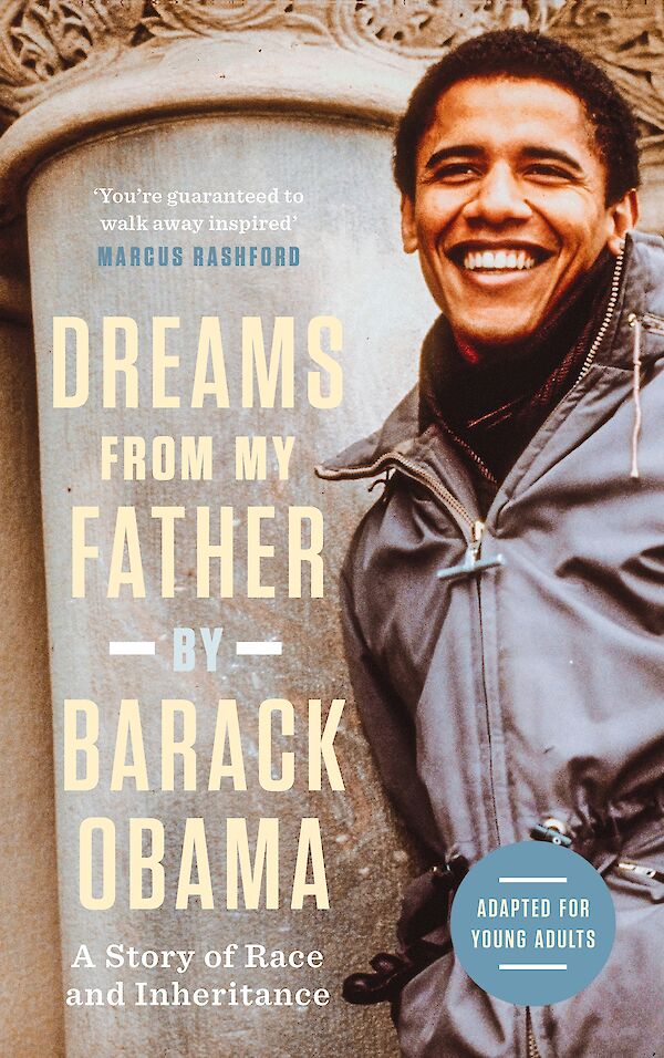 Dreams from My Father (Adapted for Young Adults) by Barack Obama (Hardback ISBN 9781838857202) book cover