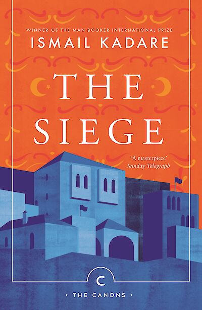 The Siege by Ismail Kadare cover