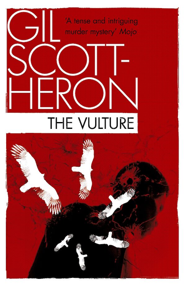 The Vulture by Gil Scott-Heron (Paperback ISBN 9781847678836) book cover