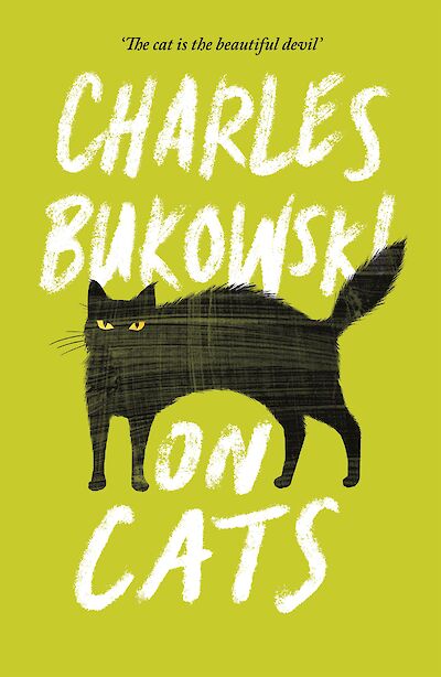 On Cats by Charles Bukowski, Abel Debritto cover