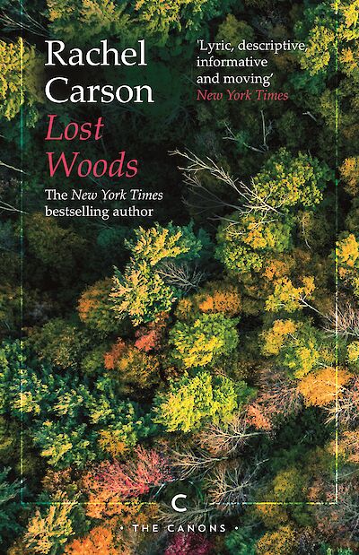 Lost Woods by Rachel Carson cover
