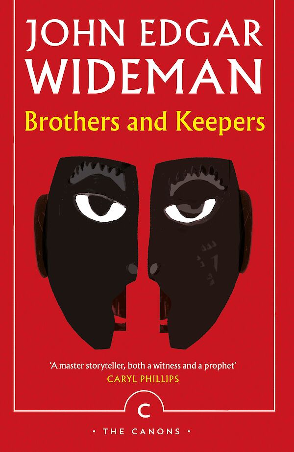 Brothers and Keepers by John Edgar Wideman (Paperback ISBN 9781786892041) book cover