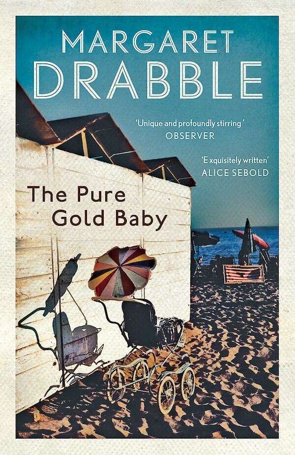 The Pure Gold Baby by Margaret Drabble (Paperback ISBN 9781782111122) book cover