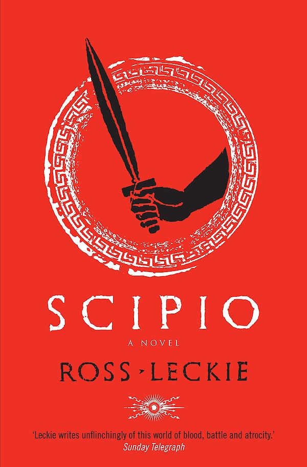 Scipio by Ross Leckie (Paperback ISBN 9781847671004) book cover