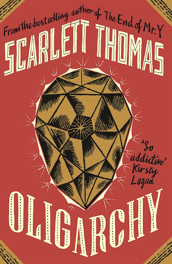 Oligarchy by Scarlett Thomas (Paperback ISBN 9781786897800) book cover