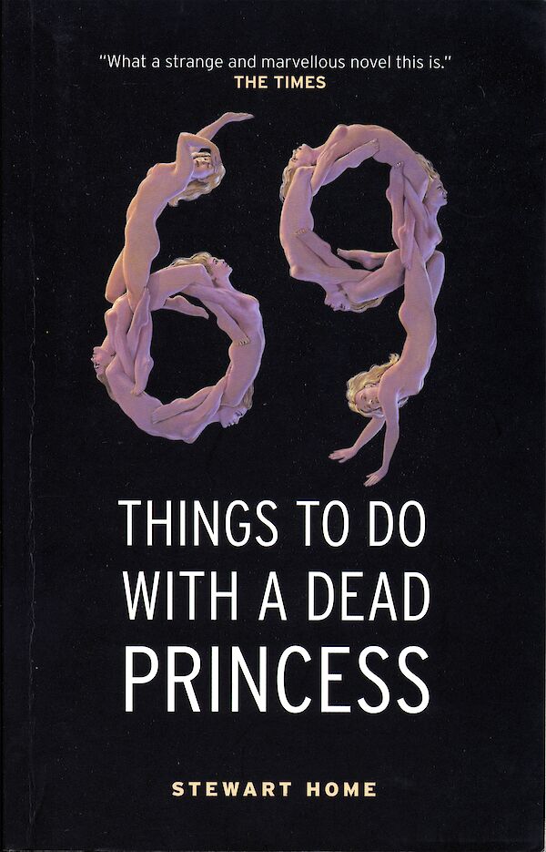69 Things To Do With A Dead Princess by Stewart Home (Paperback ISBN 9781841953533) book cover