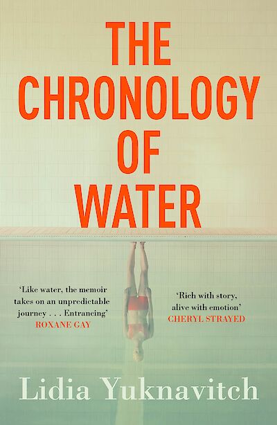 The Chronology of Water by Lidia Yuknavitch cover