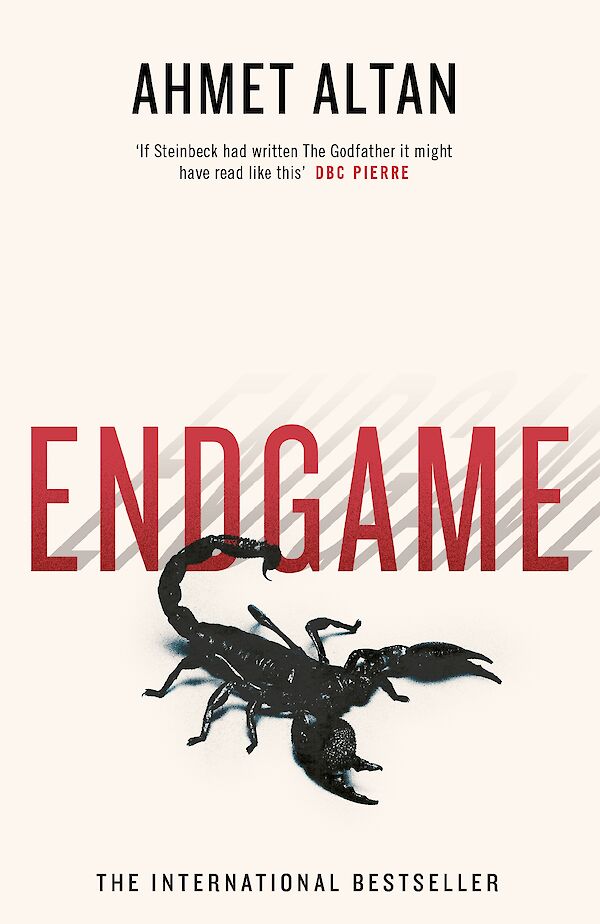 Endgame by Ahmet Altan (Paperback ISBN 9781782112617) book cover
