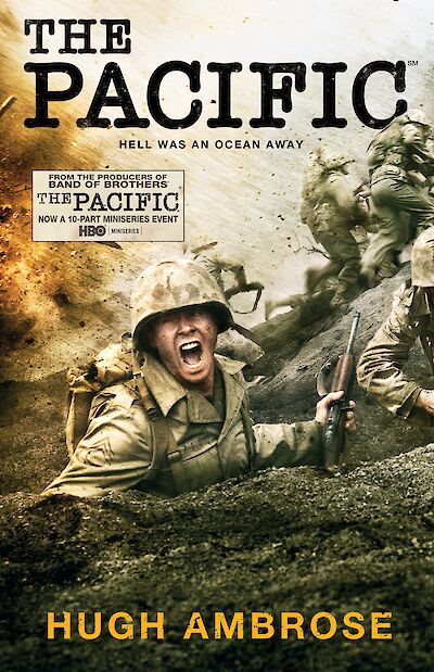 The Pacific (The Official HBO/Sky TV Tie-In) by Hugh Ambrose cover