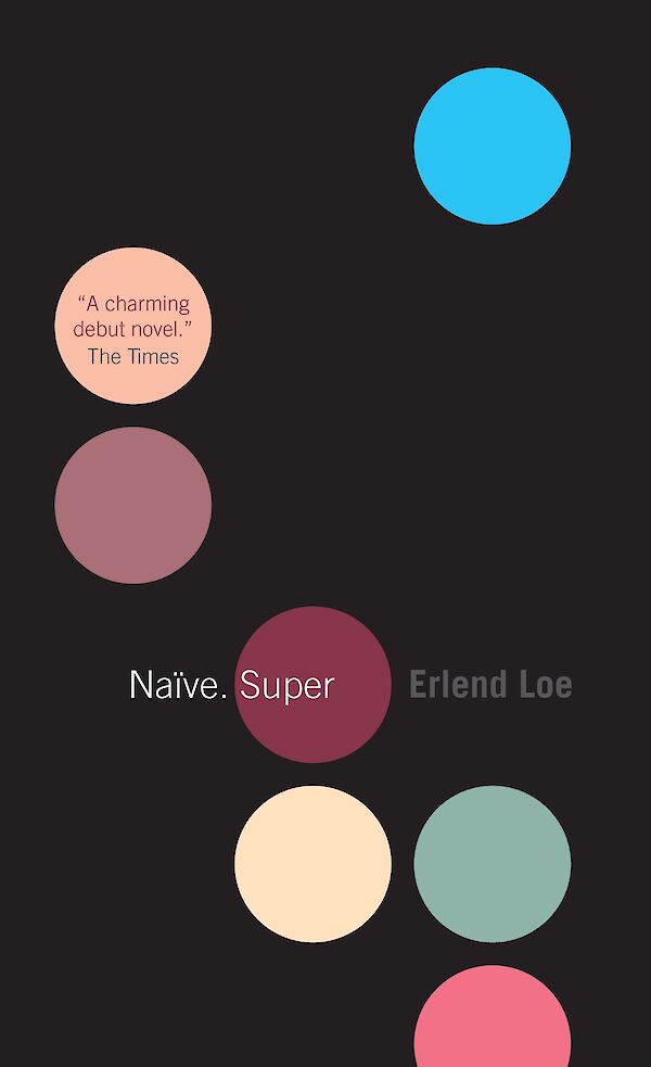 Naïve. Super by Erlend Loe (eBook ISBN 9781847677129) book cover