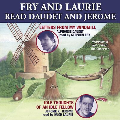 Fry and Laurie Read Daudet and Jerome by Alphonse Daudet, Jerome K. Jerome cover