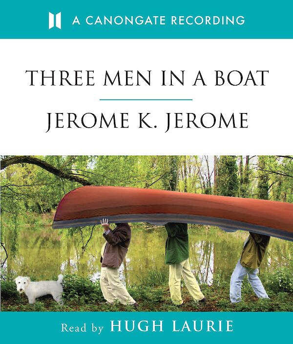 Three Men In A Boat by Jerome K. Jerome (CD-Audio ISBN 9781901768916) book cover