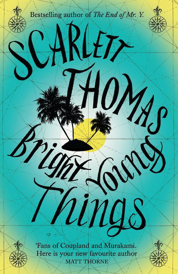 Bright Young Things by Scarlett Thomas (Paperback ISBN 9780857863805) book cover