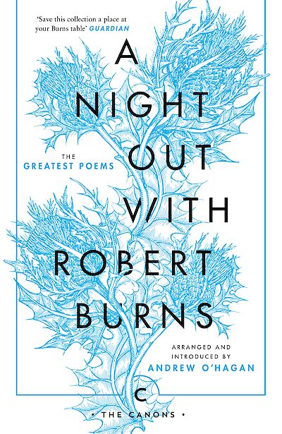A Night Out with Robert Burns by Robert Burns, Andrew O&#039;Hagan cover