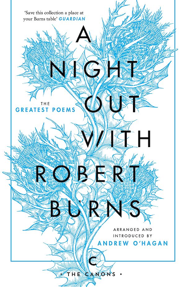 A Night Out with Robert Burns by Robert Burns, Andrew O&#039;Hagan (Paperback ISBN 9781786891617) book cover