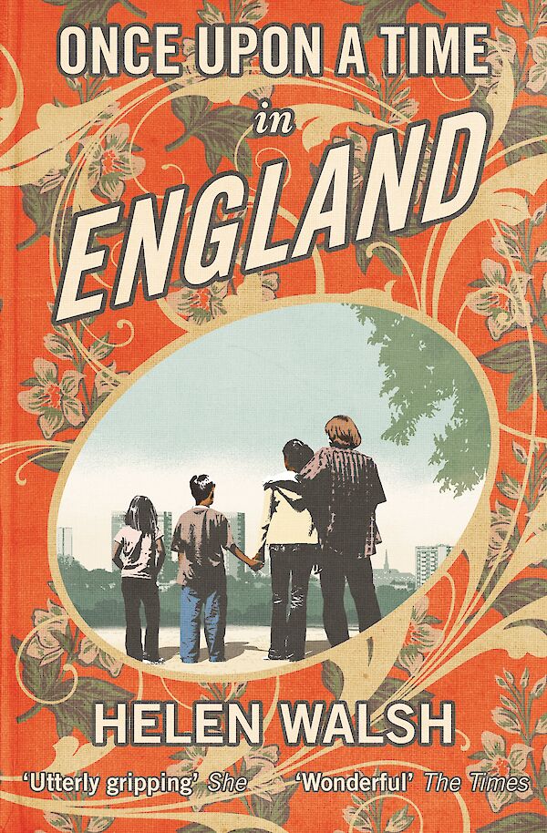 Once Upon A Time In England by Helen Walsh (Paperback ISBN 9781847671233) book cover