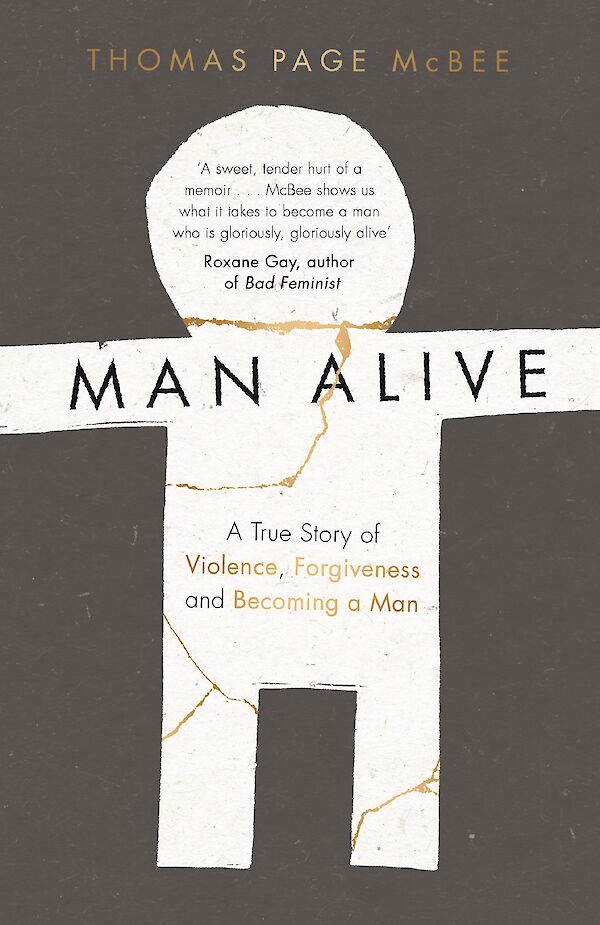 Man Alive by Thomas Page McBee (Paperback ISBN 9781786890887) book cover