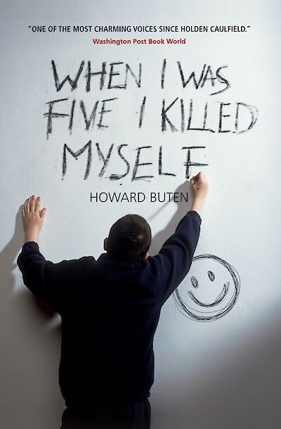 When I Was Five I Killed Myself by Howard Buten cover