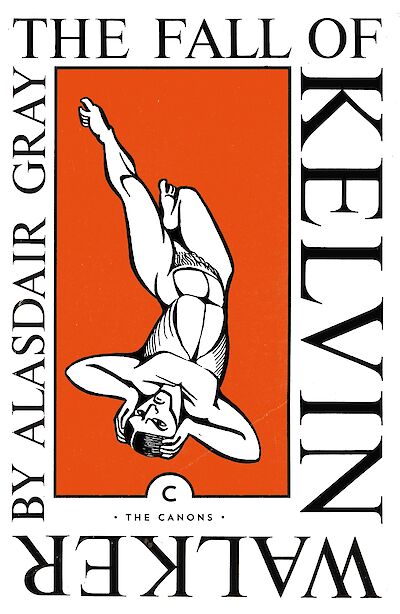 The Fall of Kelvin Walker by Alasdair Gray cover