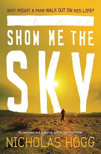 Show Me The Sky by Nicholas Hogg cover